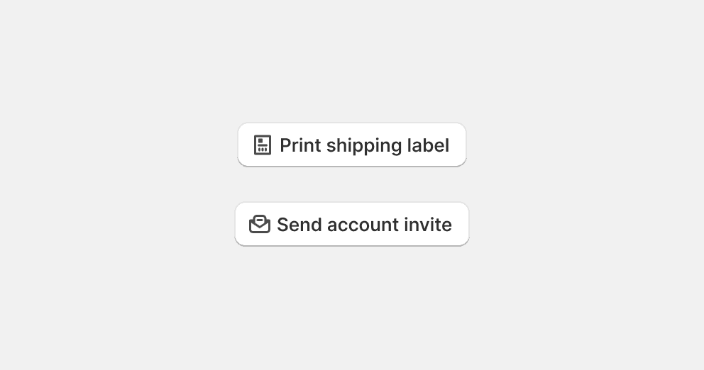 An image showing two buttons: "Print shipping label" and "Send account invite" with both using specialized icons to represent complex concepts.