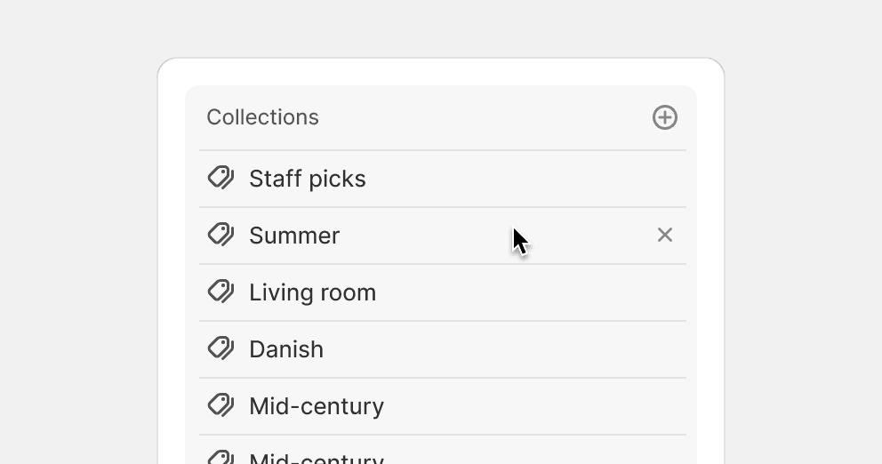 A list of collections with one item in a hover state with the option to remove it displayed inline to the right using the "x" icon.