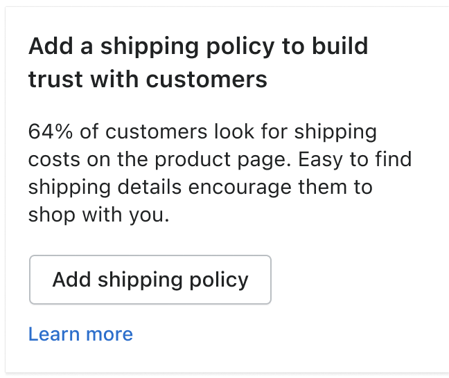 A home card suggesting to add a shipping policy to your store to build trust with customers