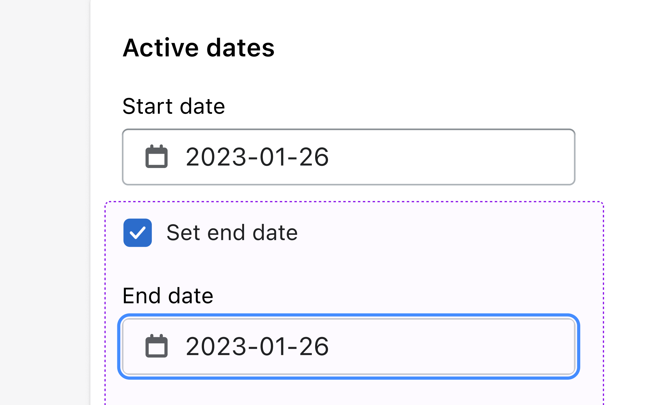 “Active dates” section with “start date” and “end date” inputs, toggled on with a “Set end date” checkbox